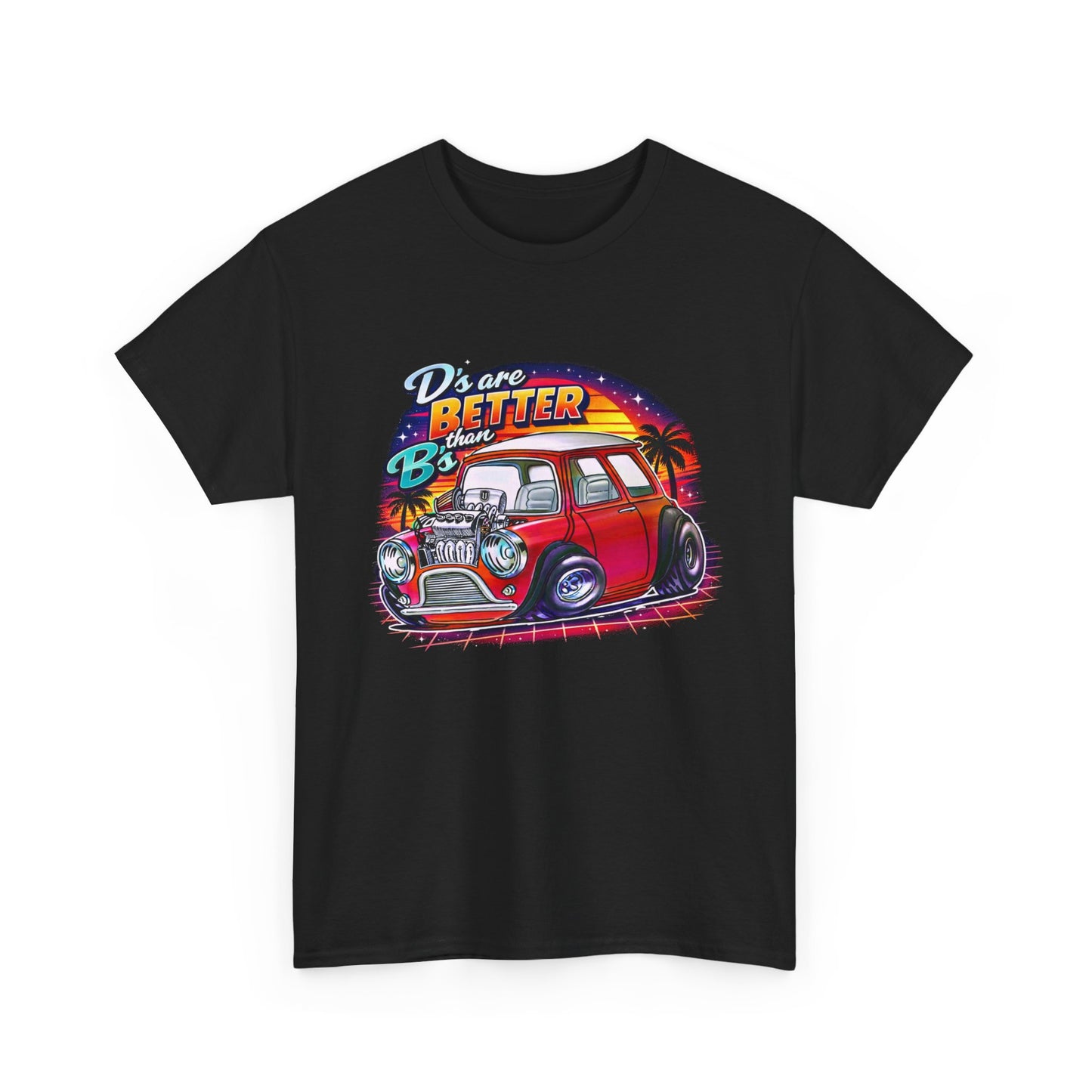 “D's Are Better the B's” UVD Retro Mini T-Shirt