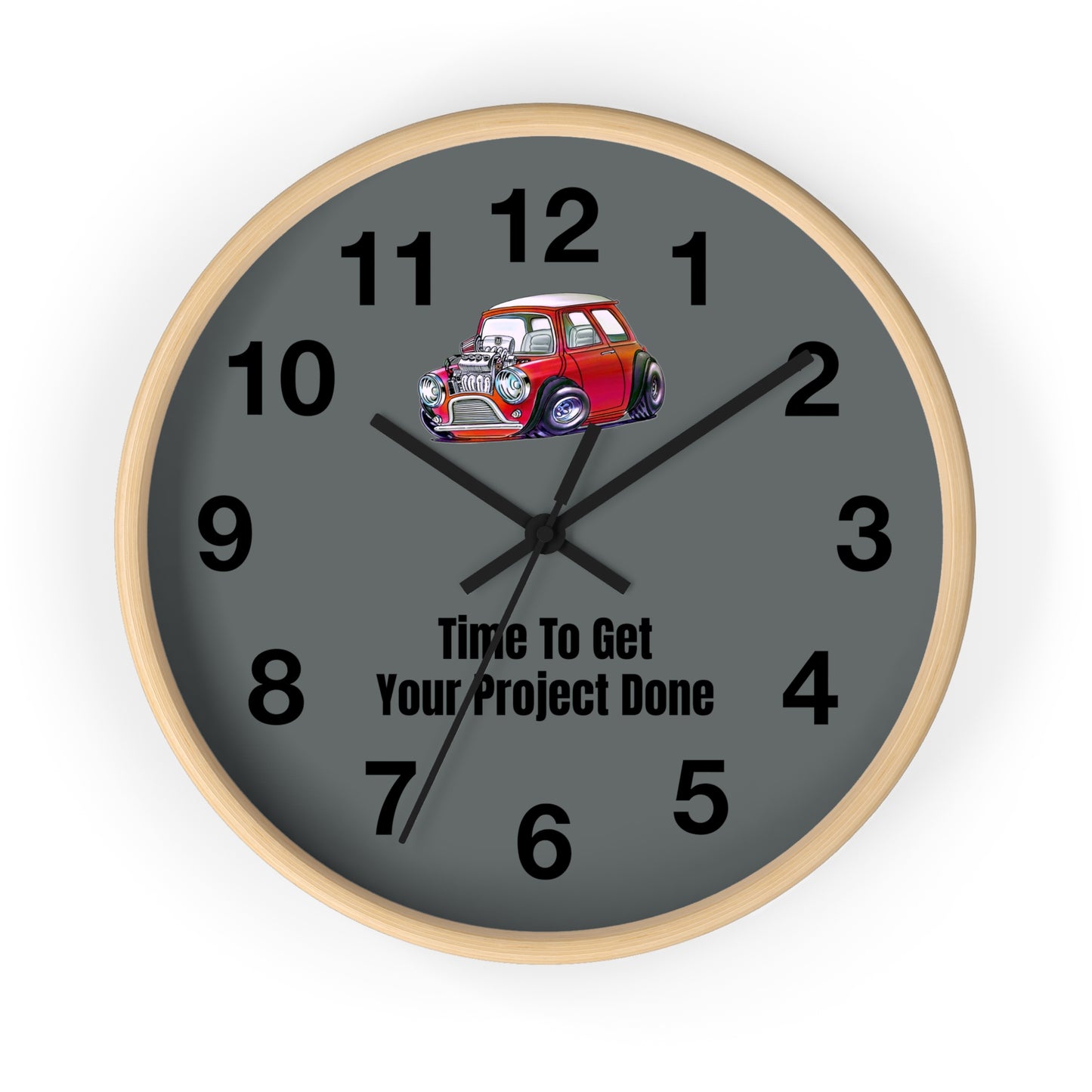 "Time To Get Your Project Done" U11 Mini Saloon Garage Clock