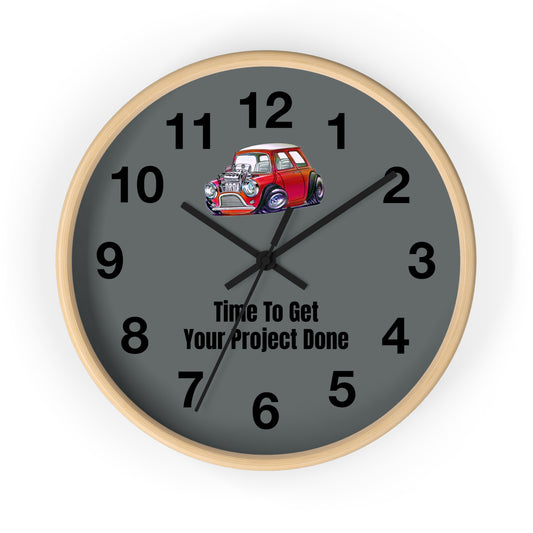 "Time To Get Your Project Done" U11 Mini Saloon Garage Clock