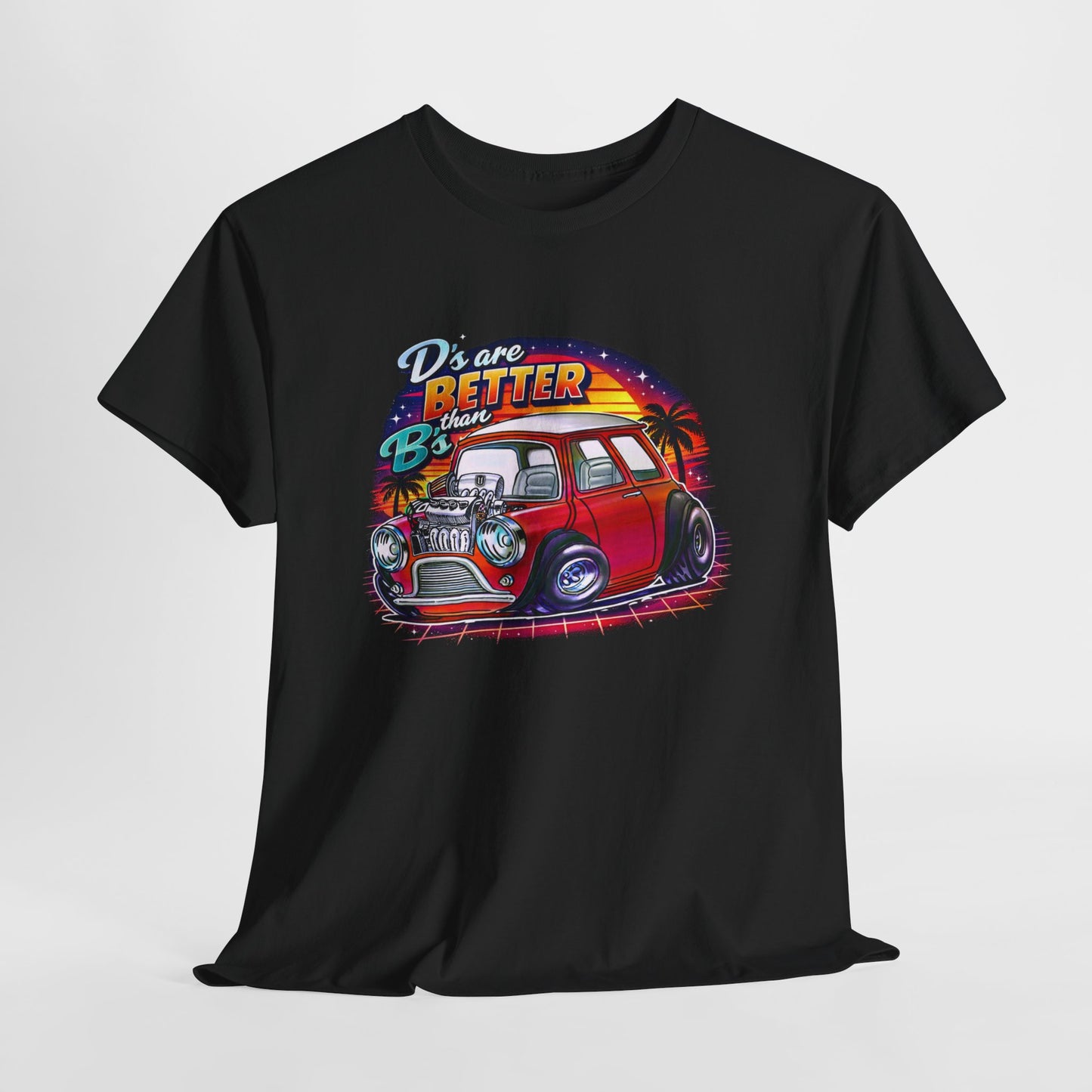 “D's Are Better the B's” UVD Retro Mini T-Shirt